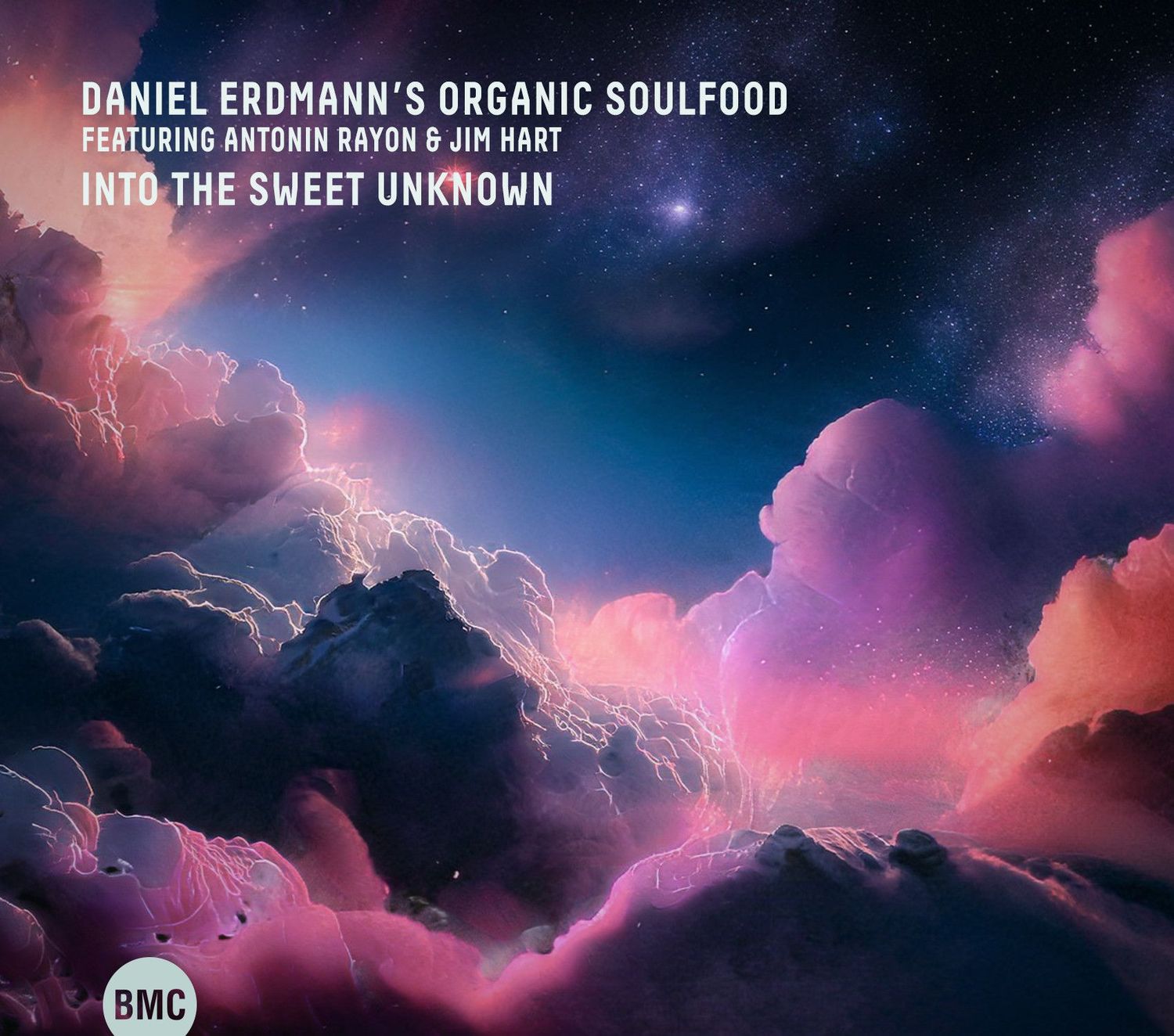 DANIEL ERDMANN’S ORGANIC SOULFOOD – Into the Sweet Unknown DANIEL ERDMANN’S ORGANIC SOULFOOD – Into the Sweet Unknown