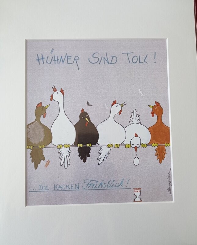 Passepartout- Bild Passepartout- Bild " Hühner sind toll!.."