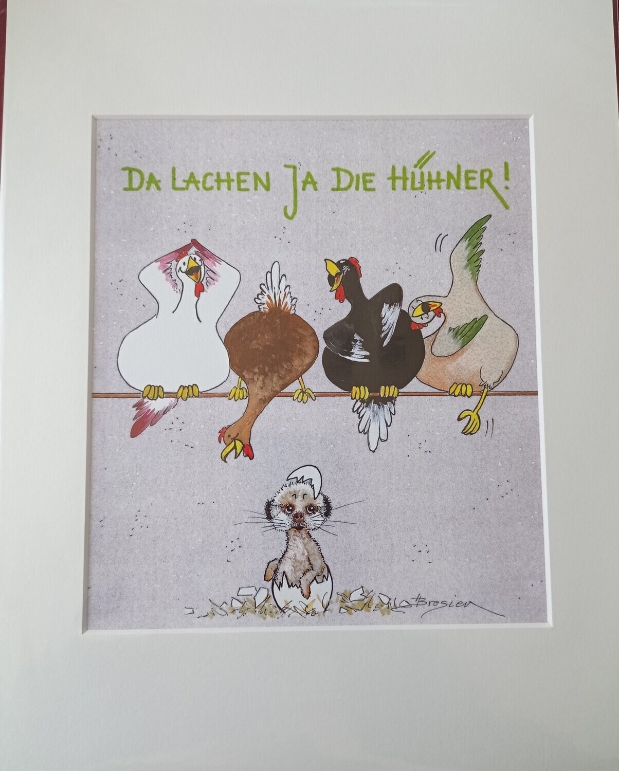 Passepartout- Bild " Da lachen ja die Hühner!"