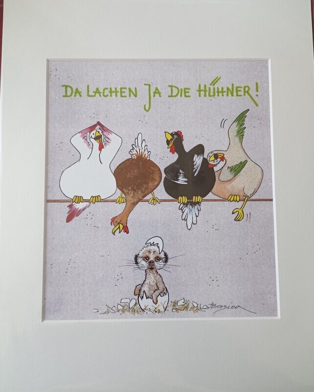 Passepartout- Bild Passepartout- Bild " Da lachen ja die Hühner!"