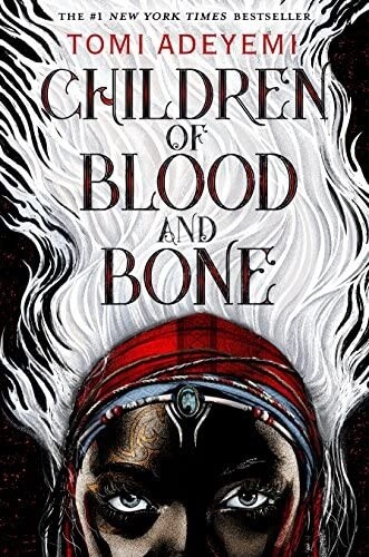 Children of Blood & Bone (Legacy of Orisha #1)