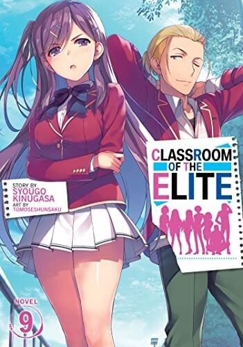 Classroom of the Light (Light Novel Vol 9)