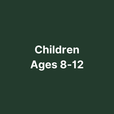Children Ages 8-12