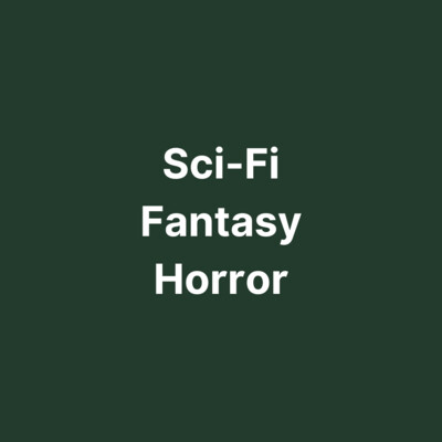 Sci-Fi/Fantasy/Horror