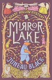 Mirror Lake (Shady Hollow #3)