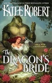 The Dragon's Bride (A Deal With a Demon #1)