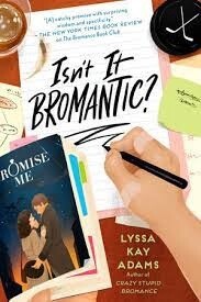 Isn't It Bromantic? (Bromance Book Club #4)