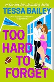 Too Hard To Forget (Romancing the Clarksons #3)