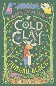 Cold Clay (Shady Hollow #2)
