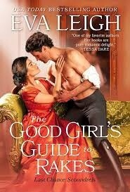 The Good Girl's Guide to Rakes (The Last Scoundrels #1)