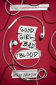 Good Girl, Bad Blood (The Good Girl's Guide to Murder #2)