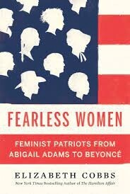 Fearless Women: Feminist Patriots from Abigail Adams to Beyonce
