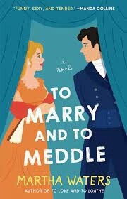 To Marry And To Meddle (The Regency Vows #3)