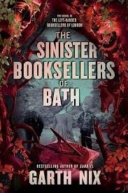 The Sinister Booksellers of Bath (The Left-Handed Booksellers of London #2)