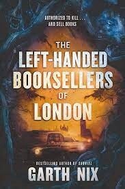 The Left-Handed Booksellers of London (The Left-Handed Booksellers of London #1)