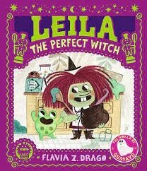 Leila The Perfect Witch (The World of Gustavo #2)