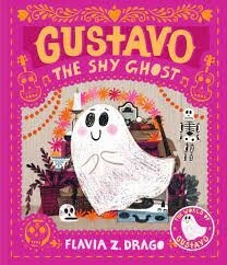 Gustavo The Shy Ghost (The World of Gustavo #1)