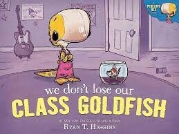 We Don't Lose Our Class Goldfish (Penelope Rex #3)