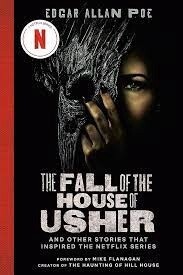 The Fall of the House of Usher and Other Stories That Inspired the Netflix Series