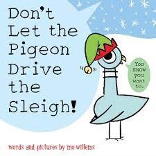 Don't Let Pigeon Drive the Sleigh!