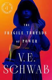 The Fragile Threads of Power (Threads of Power #1)