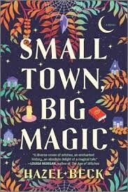 Small Town Big Magic (Witchlore #1)