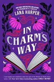 In Charm's Way (Witches of Thistle Grove #4)