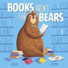 Books Aren't For Bears