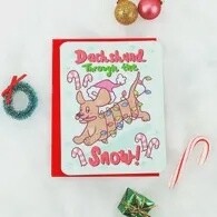 Dachshund Through The Snow Card