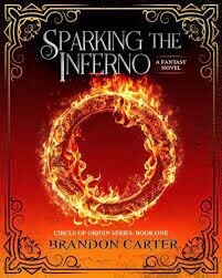 Sparking the Inferno (Circle of Origin #1)