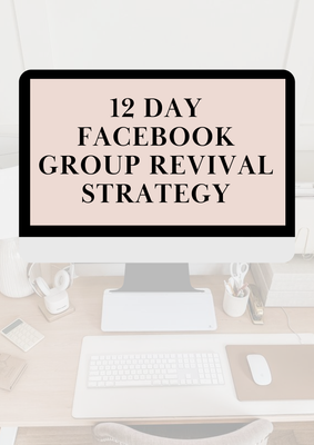 12 Day Facebook Group Revival Strategy