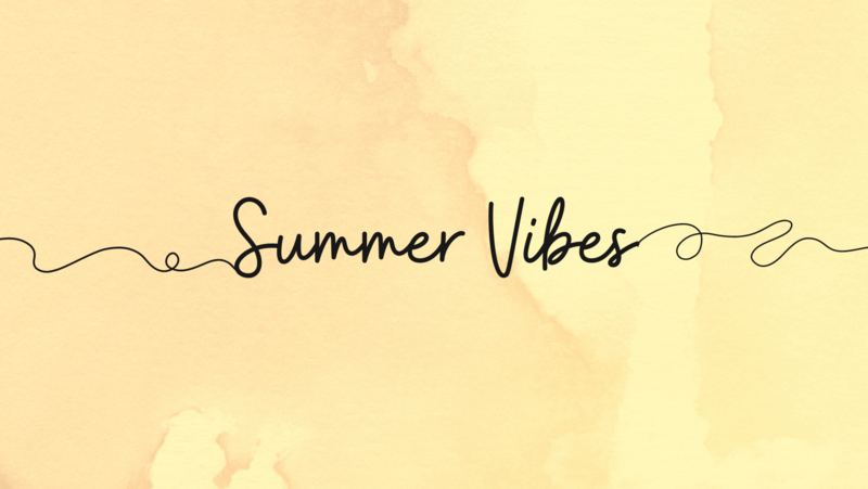 Summer Vibes