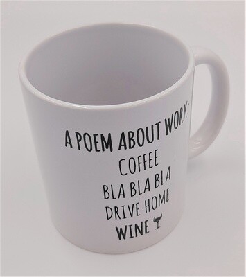 'A poem about work...' humorous gift mug