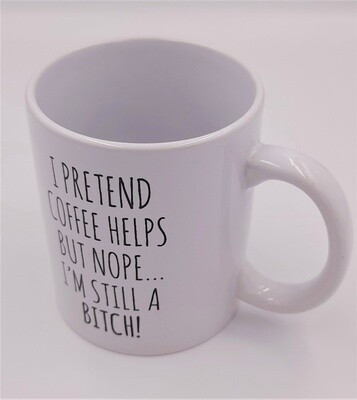'I pretend coffee helps...' humorous gift mug