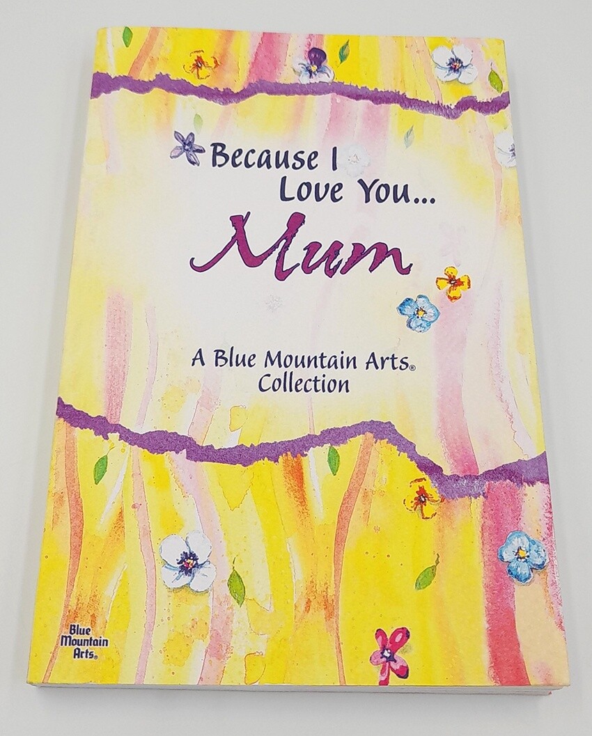 &#39;Because I love you... mum&#39; a book of special words