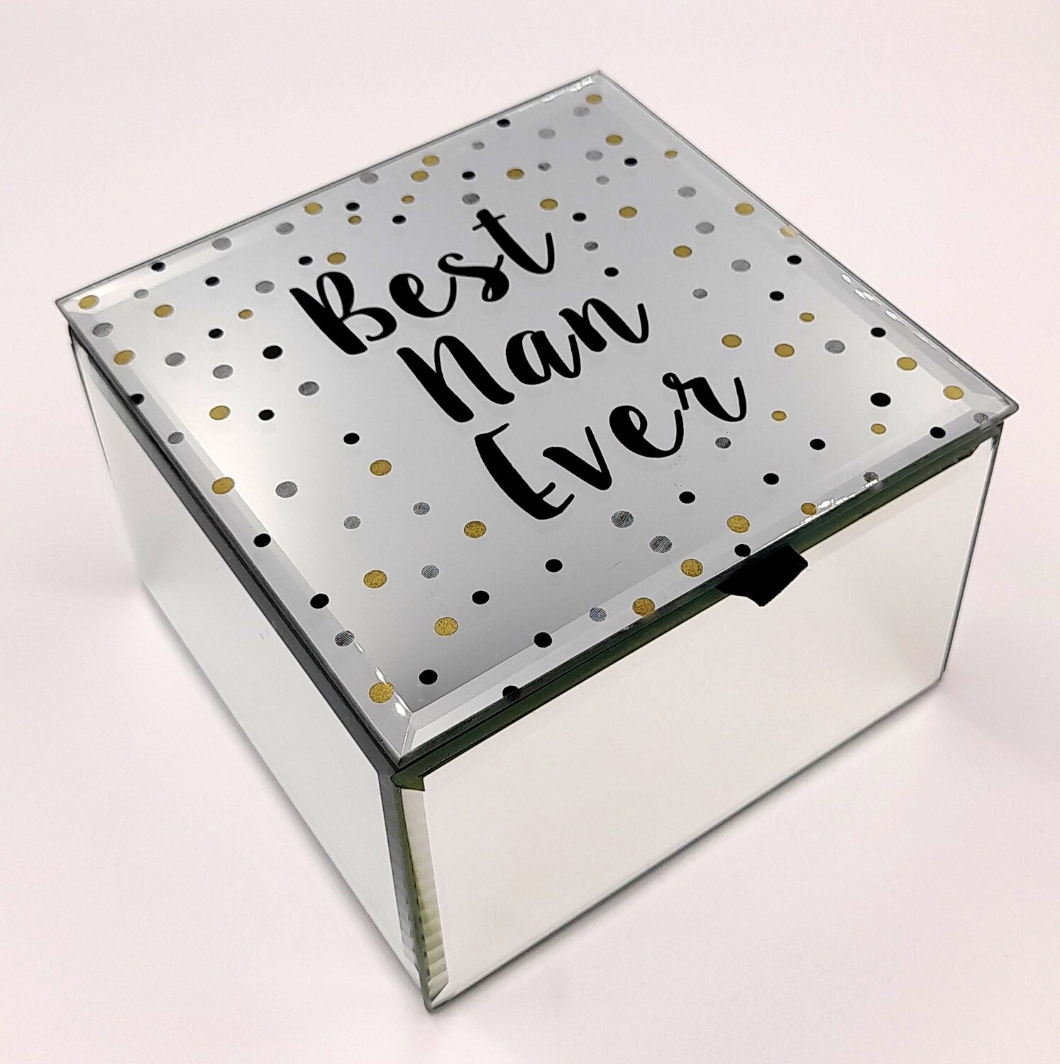 &#39;Best Nan Ever&#39; mirrored glass trinket box