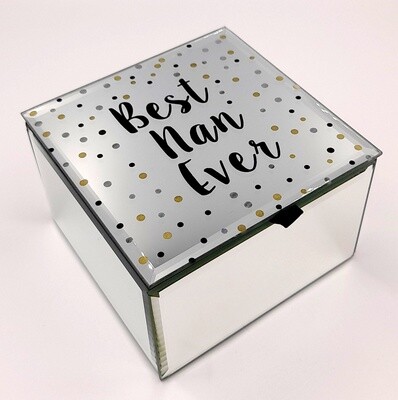 &#39;Best Nan Ever&#39; mirrored glass trinket box