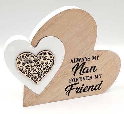 &#39;Always my Nan forever my friend&#39; wooden hearts ornament