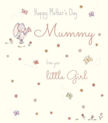 Mother's Day - Mummy from your little Girl