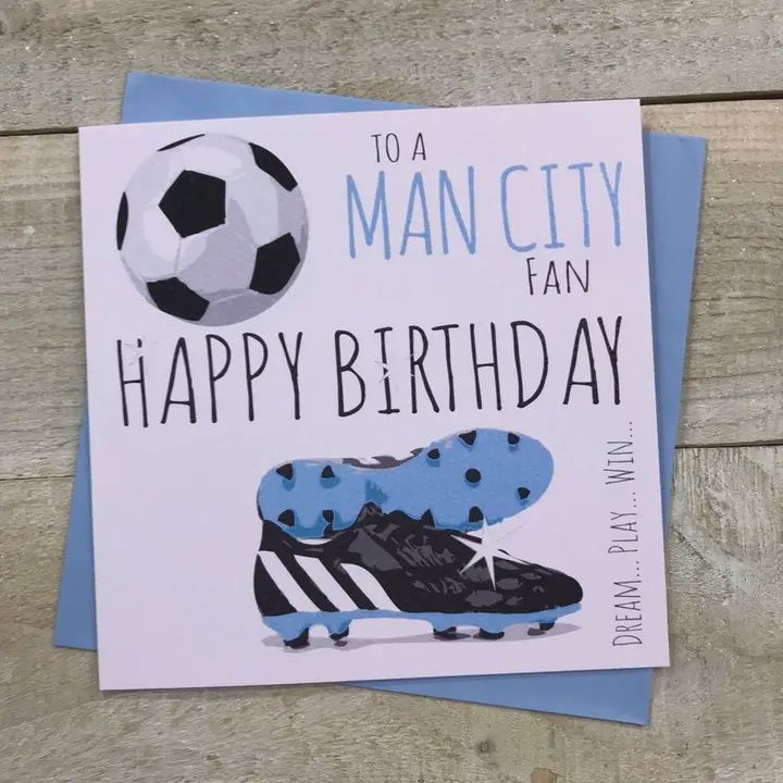 Happy Birthday To A Man City Fan