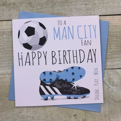 Happy Birthday To A Man City Fan