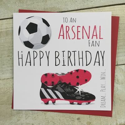 Happy Birthday To An Arsenal Fan