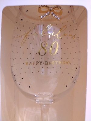 Fabulous 80th Birthday Wine Glass