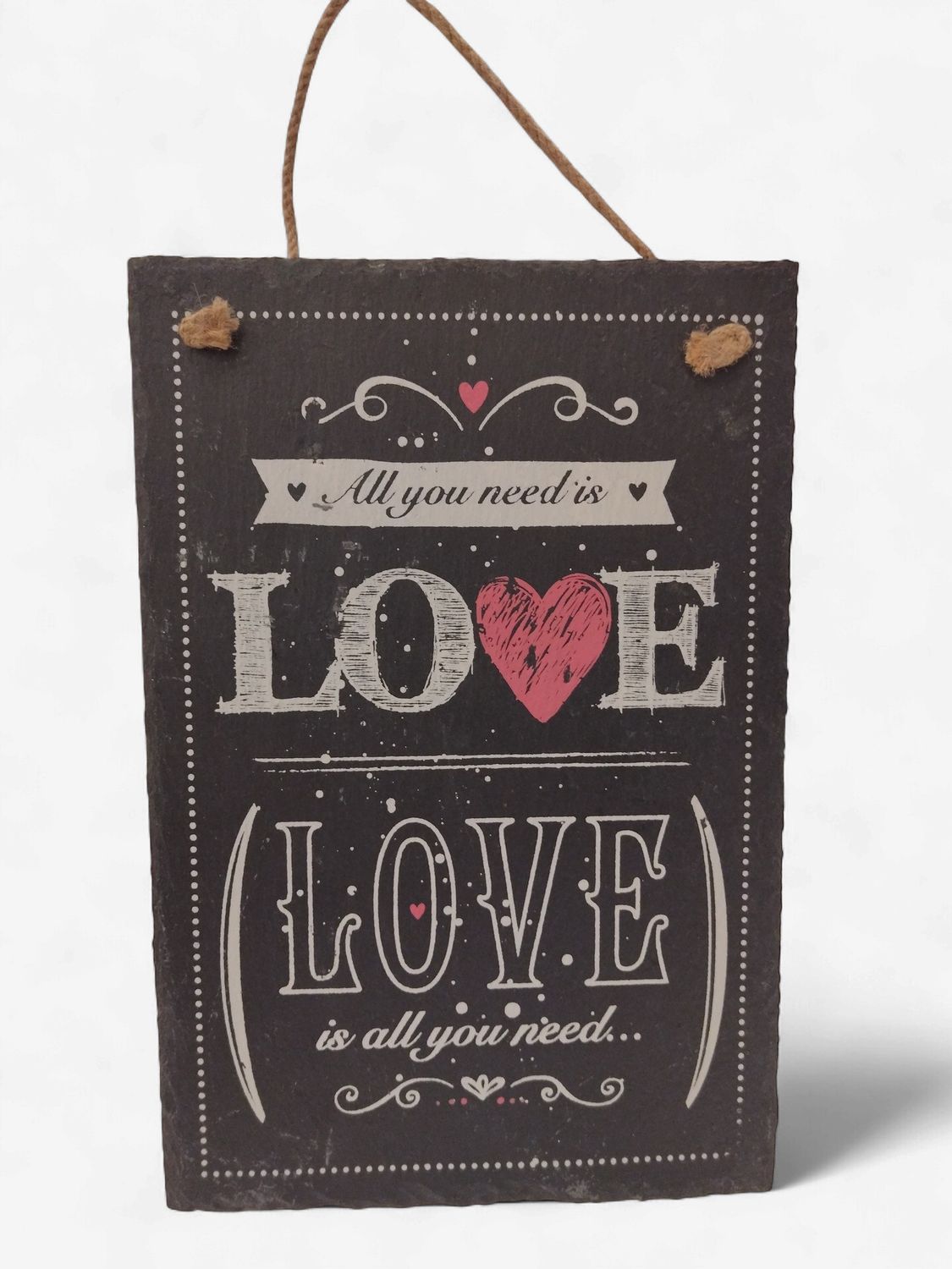 All you need is Love Slate Plaque