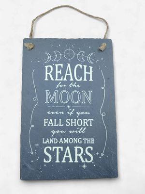 Reach for the Moon Slate Plaque
