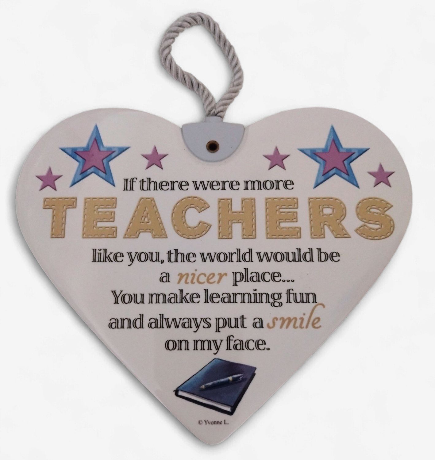 If There Were More Teachers Like You... Plaque