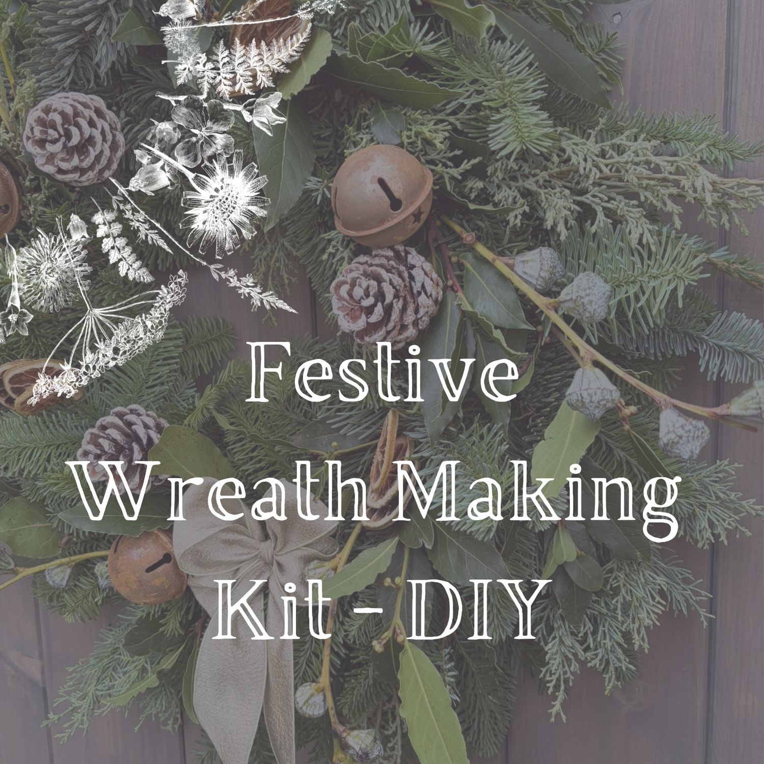 DIY Festive Wreath Making Kit {Collection or Delivery}