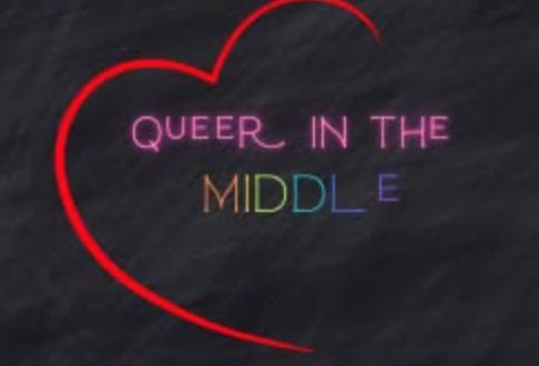 Queer In The Middle