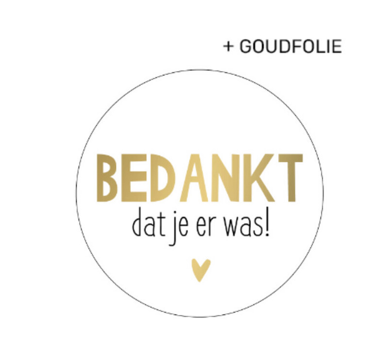 KP® Stickers D40mm - Bedankt dat je er was wit/zwart+goud Per 10 Stks KP® Stickers D40mm - Bedankt dat je er was wit/zwart+goud Per 10 Stks