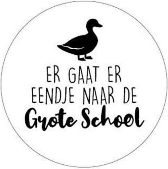 KP® Wensetiket rond 40mm - Er Gaat Er Eendje naar de Grote School Per 10 Stks